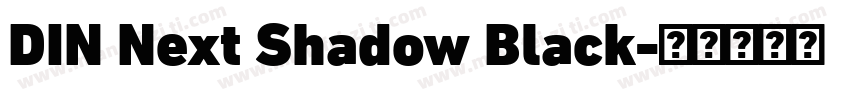 DIN Next Shadow Black字体转换